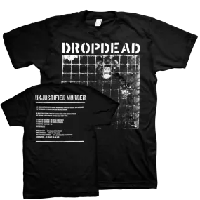 Dropdead "Unjustified Murder" Black T-Shirt